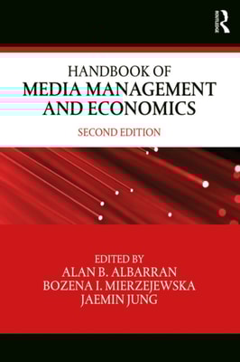 Handbook of Media Management and Economics