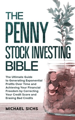 Penny Stock Investing Bible