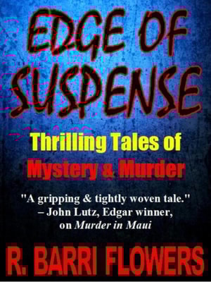 EDGE OF SUSPENSE: Thrilling Tales of Mystery & Murder