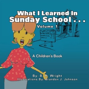 What I Learned in Sunday School