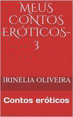 Meus Contos eróticos-3