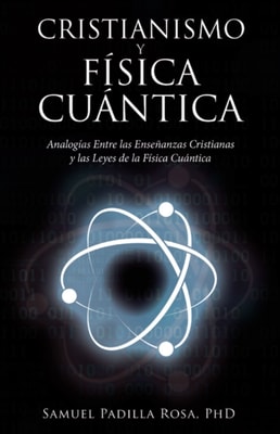 Cristianismo Y Física Cuántica