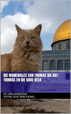 Die manewales van Thomas die Kat: Thomas en die Goue Kelk