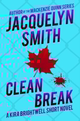 Clean Break: A Kira Brightwell Short Novel