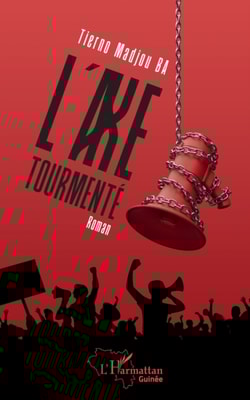 L'axe tourmenté. Roman