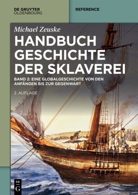 Handbuch Geschichte der Sklaverei