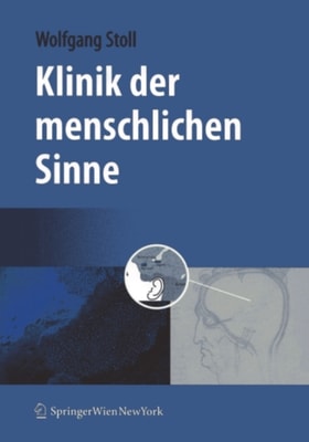 Klinik der menschlichen Sinne