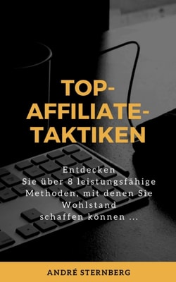 Top-Affiliate-Taktiken