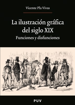 La ilustracion grafica del siglo XIX