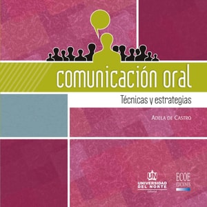 Comunicación oral. Técnicas y estrategias