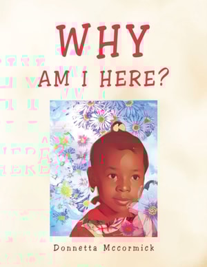 WHY AM I HERE?