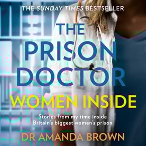 Prison Doctor: Women Inside