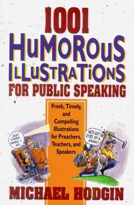 1001 Humorous Illustrations for Public Speaking