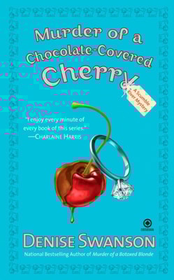 Murder of a Chocolate-Covered Cherry