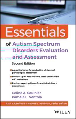 Essentials of Autism Spectrum Disorders Evaluation and Assessment