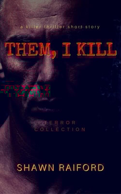 Them, I Kill