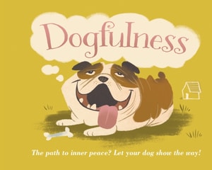 Dogfulness