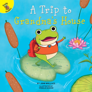 Trip to Grandma's House
