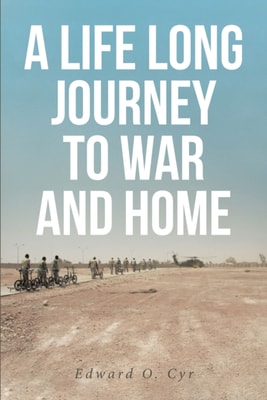 LIFE LONG JOURNEY TO WAR AND HOME