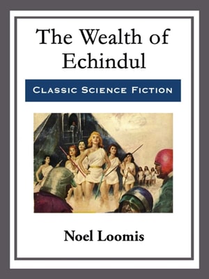 Wealth of Echindul