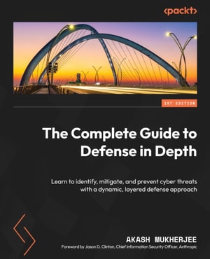Complete Guide to Defense in Depth