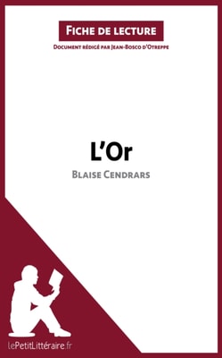 L'Or de Blaise Cendrars (Fiche de lecture)