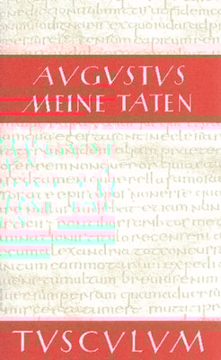 Meine Taten - Res gestae divi Augusti