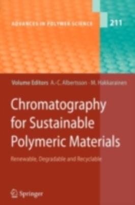 Chromatography for Sustainable Polymeric Materials