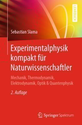 Experimentalphysik kompakt für Naturwissenschaftler 
