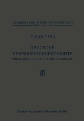 Deutsche Verfassungsgeschichte vom 15. Jahrhundert bis zur Gegenwart