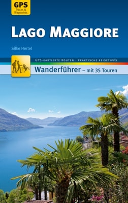 Lago Maggiore Wanderführer Michael Müller Verlag