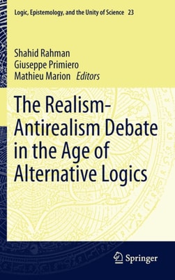 Realism-Antirealism Debate in the Age of Alternative Logics