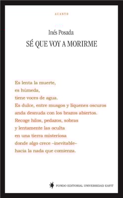 Sé que voy a morirme
