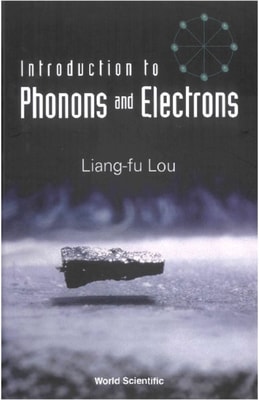 Introduction To Phonons And Electrons