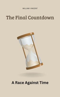 Final Countdown: A Race Against Time
