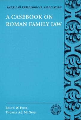 Casebook on Roman Family Law