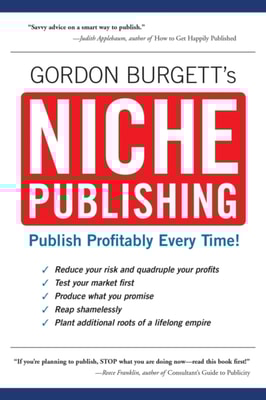 Niche Publishing: Publish Profitably Every Time!