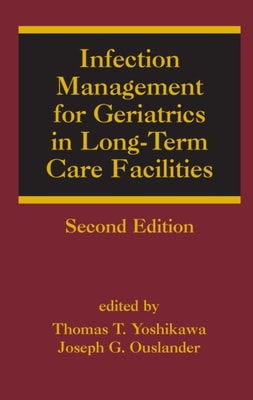 Infection Management for Geriatrics in Long-Term Care Facilities