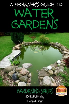 Beginner's Guide to Water Gardens