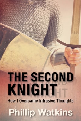 Second Knight: How I Overcame Intrusive Thoughts