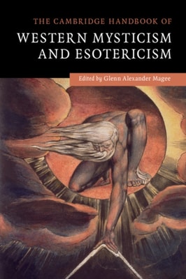 Cambridge Handbook of Western Mysticism and Esotericism