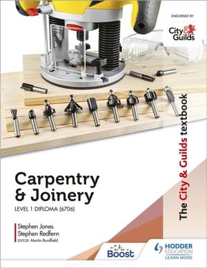 City & Guilds Textbook: Carpentry &  Joinery for the Level 1 Diploma (6706)