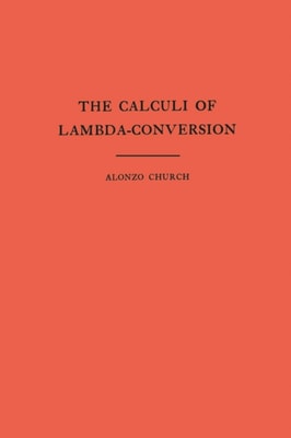 Calculi of Lambda-Conversion