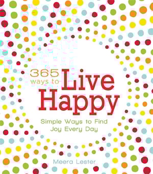 365 Ways to Live Happy