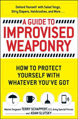 Guide to Improvised Weaponry