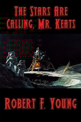 Stars Are Calling, Mr. Keats