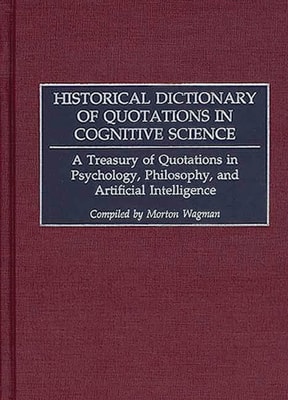 Historical Dictionary of Quotations in Cognitive Science
