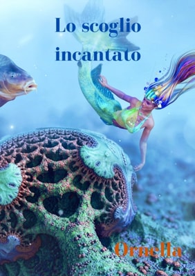 Lo scoglio incantato