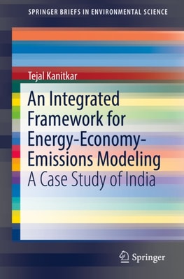 Integrated Framework for Energy-Economy-Emissions Modeling