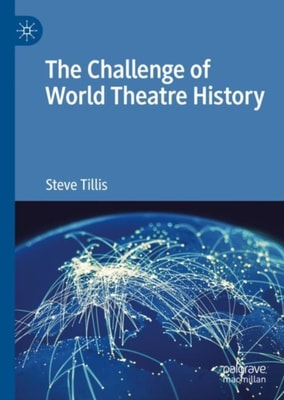 Challenge of World Theatre History